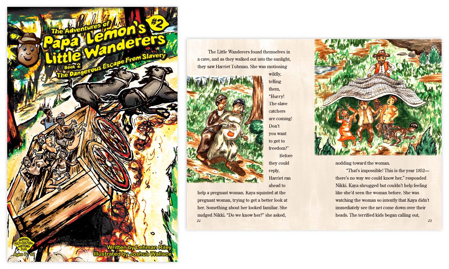 Twin Cities Childrens Book Illustrator Josh Wallace "The Adventures of Papa Lemon's Little Wanderers, Book 2: The Dangerous Escape from Slavery"